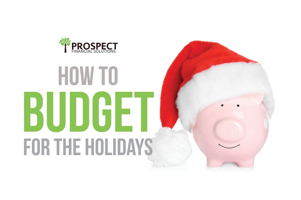 How to Budget for the Holidays